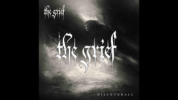 The Grief - Disenthrall  (Visualizer & Lyric Video)