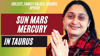 Sun Mercury Mars-  3 planet conjunction In Taurus in natal Horoscope