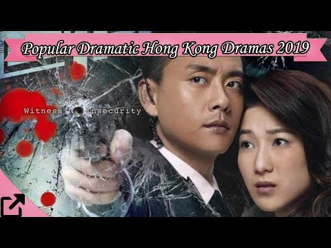 top-10-popular-dramatic-hong-kong-dramas-2019