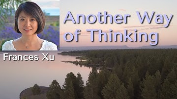 Another Way of Thinking 🙏🏻 A Course in Miracles and the Purpose of Following Guidance - Frances Xu