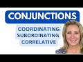 What is a Conjunction? | 3 Types of Conjunctions | Coordinate | Subordinate | Correlative|