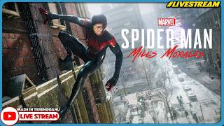 🕷️ SPIDER-RO KEMBALI BERAKSI!! ||🔴 Spider-Man: Miles Morales (Malaysia) #Livestream