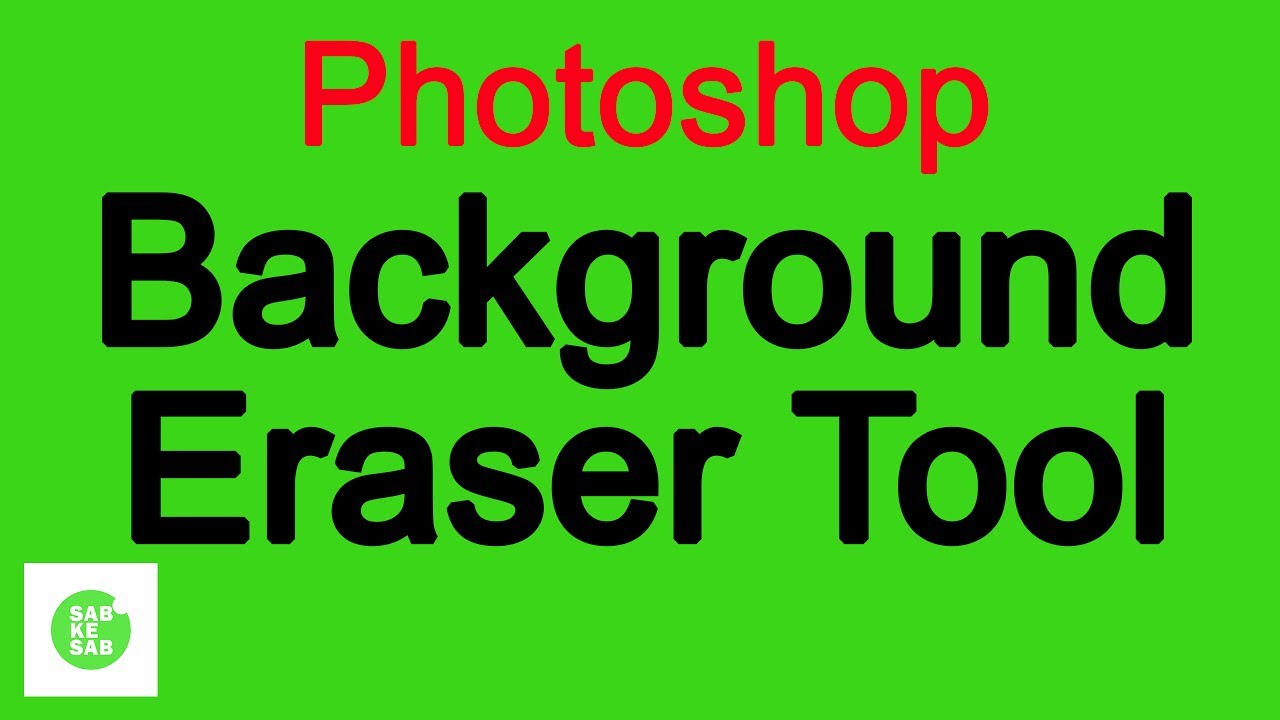 How to Use Background Eraser Tool in cs6 in Hindi YouTube