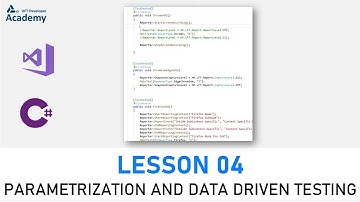 Lesson 04 - Parametrization and Data Driven Testing (Visual Studio and C#)