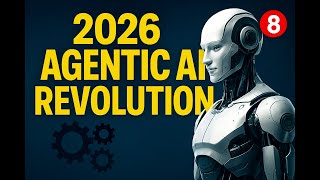 2026 AGENTIC AI REVOLUTION
