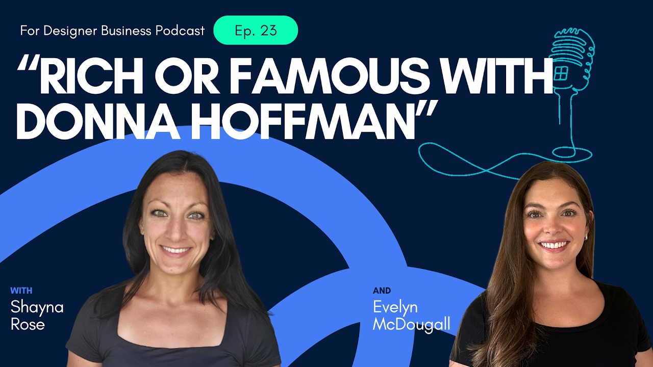 EP 23: Rich vs Famous – What Actually Makes Designers More Money? | Donna Hoffman