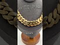333.9 GRAMS OF PURE PRESSURE 😮‍🔥 Miami Cuban link hitting DIFFERENT… this ain’t lightweight 🔗