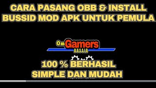 CARA PASANG OBB DAN APK BUSSID MOD TERBARU UNTUK PEMULA MUDAH DAN SIMPEL
