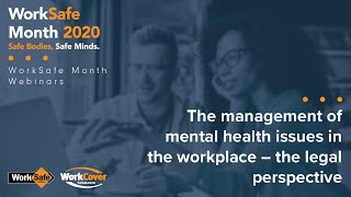 The management of mental health issues in the workplace – the legal perspective (W32)
