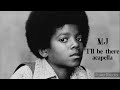 Michael Jackson I Ll Be There Acapella 15th Anniversary Michaeljackson Acapella 70s Music mp3