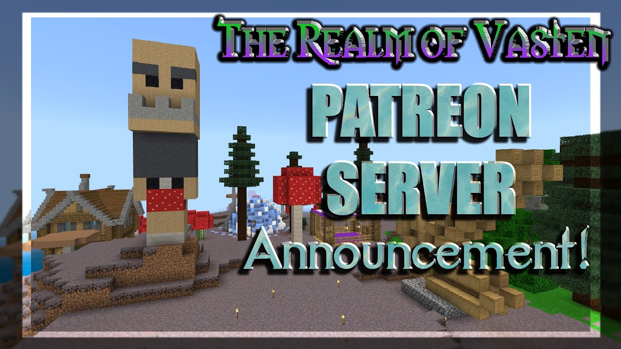 Realm of Vasten Patreon Server! - Announcement and Tour! | Minecraft Bedrock Edition