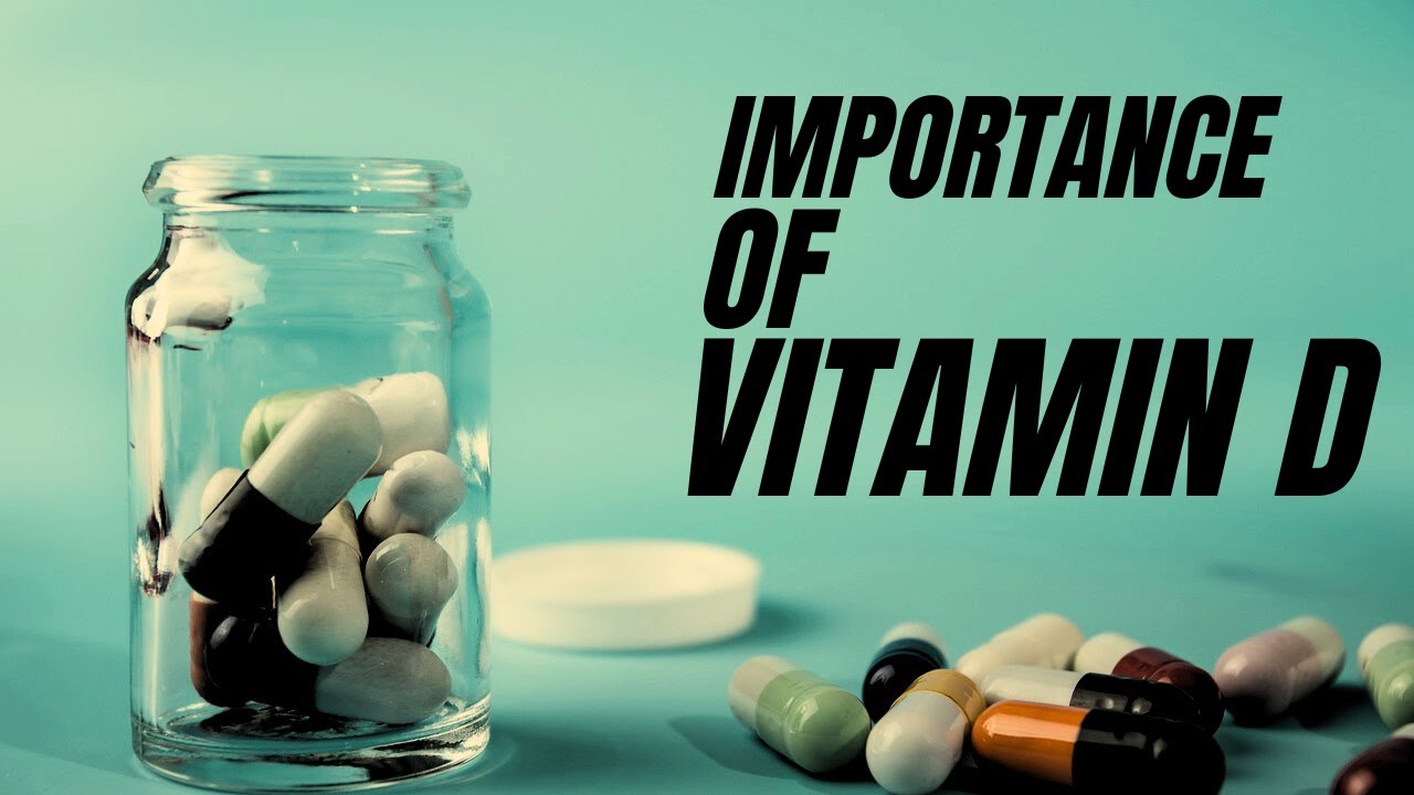 Importance of vitamin D - YouTube