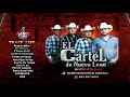 El cartel de nuevo leon  mix exitos vol1  dj boy houston tel832 837 8013