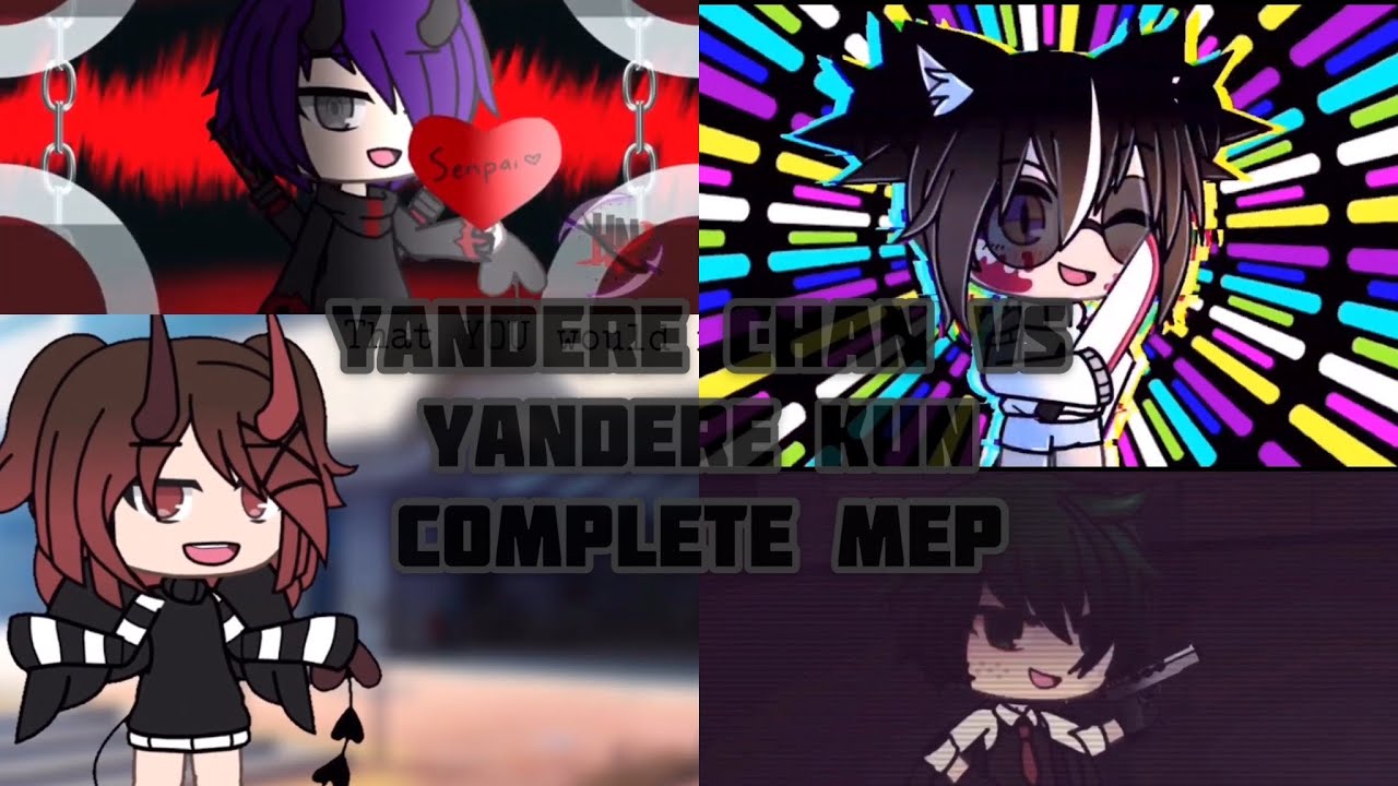 Yandere Chan VS Yandere Kun Complete MEP YouTube