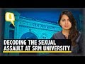 Decoding moral policing at srm bid to gag sexual attack survivor  the quint