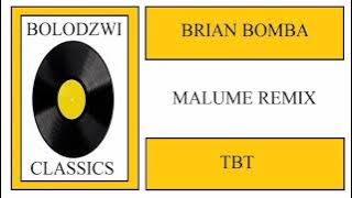 BRIAM BOMBA - MALUME REMIX