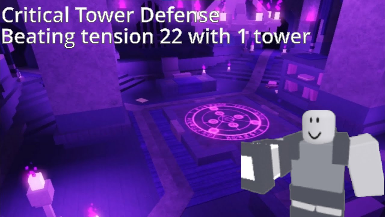 Beating tension 22 sacrificial hall with 1 tower (Critical Tower Defense)
