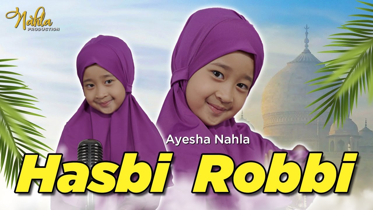 HASBI ROBBI - AYESHA NAHLA (Official Music Video)