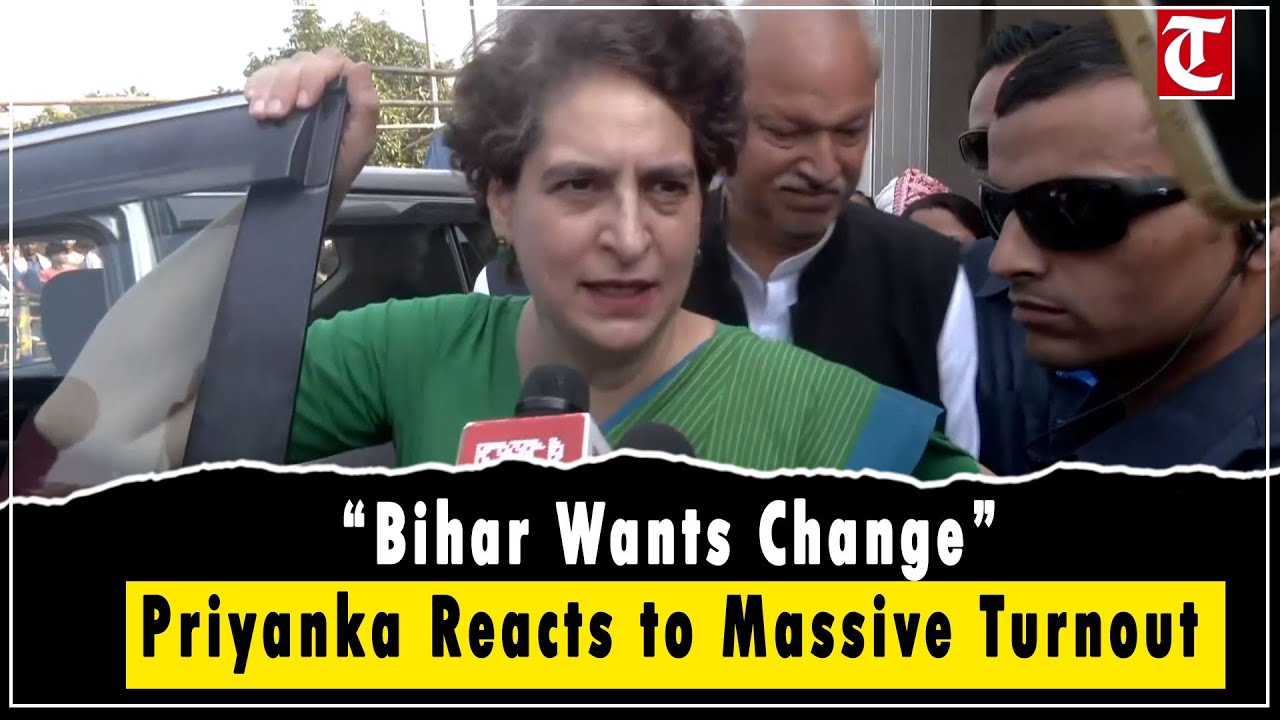 Priyanka Gandhi says “Bihar wants change” after record voter turnout in Phase 1 Elections