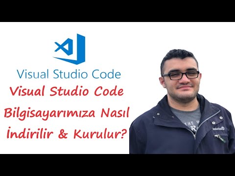 Visual Studio Code Nasıl İndirilir & Kurulur?