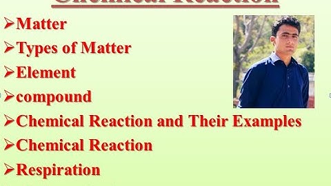 Class 8th General science Ch - 5 Chemical Reaction - 8th Class General science
