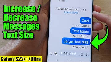 Galaxy S22/S22+/Ultra: How to Increase/Decrease The Messages Text Size