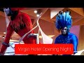 Virgin Hotels Opening Night March 25.2021