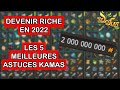 LES 5 MEILLEURES ASTUCES KAMAS POUR DEVENIR RICHE SUR DOFUS EN 2022 !