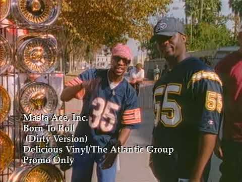 Masta Ace Incorporated - Born To Roll (Dirty) (1994) (HD Audio)