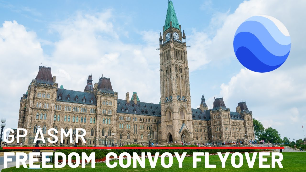 ASMR FREEDOM CONVOY 2022 - (Ottawa Flyover) - 45 mins