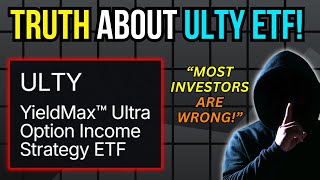 ULTY ETF: How Does It Work? The Answer MOST Investors Get WRONG!