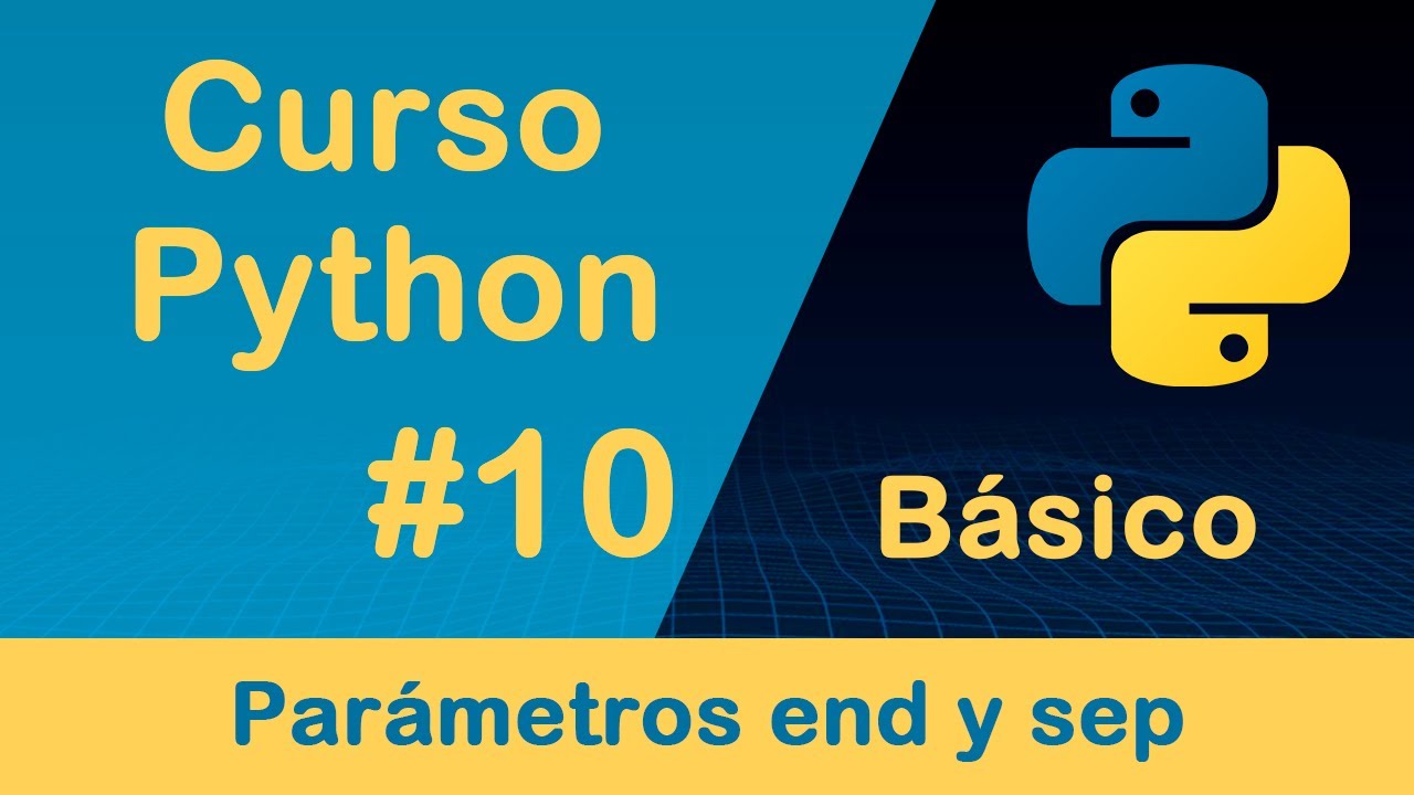 Parámetros end y sep | Curso Python 🐍 #10 - YouTube