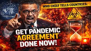 ALERT! All Nations Must Sign The Deal Now !Plandemic Loading