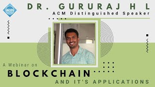 Blockchain and It's Applications by Dr. Gururaj H L | ACM NIT SURAT screenshot 5