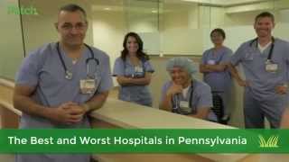 The Best and Worst Hospitals in Pennsylvania