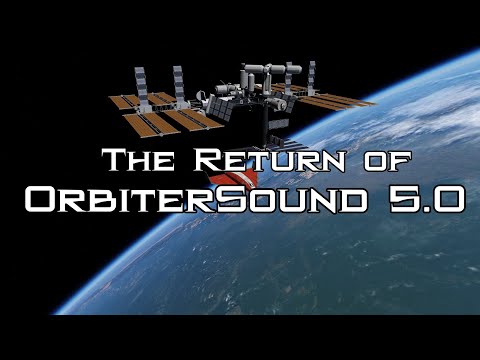 The Return of OrbiterSound 5.0