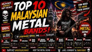 Top 10 Malaysian Metal Bands You Need to Hear | Ultimate Metal Playlist