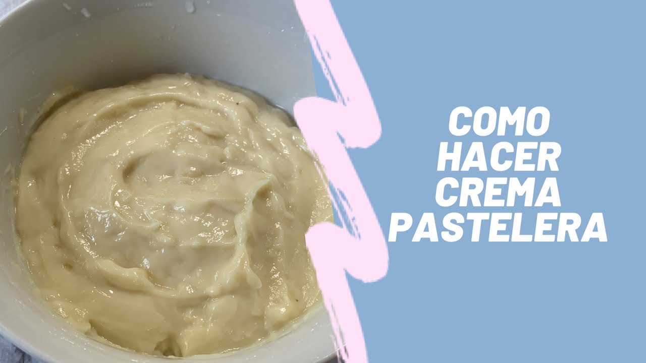 Como Hacer Crema Pastelera Muy Fácil