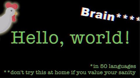 I wrote "Hello, World!" in 50 programming languages...and it was painful.