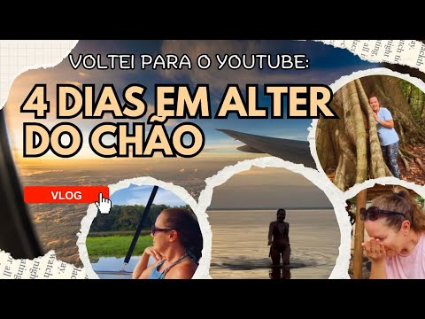 I'M BACK ON YOUTUBE! FIRST TRAVEL VLOG: ALTER DO CHÃO