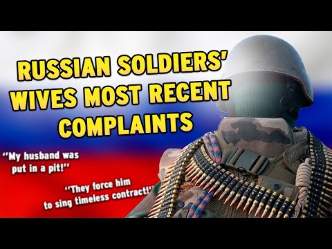 Complaints of Russian Soldiers' Wives - Husbands Sent to “Pits” and Forced to Sign Contracts