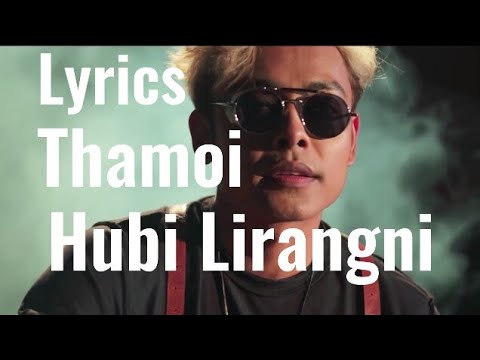 Thamoi hubi leirangni lyrics  Thamoi hubi leirangni manipuri songs