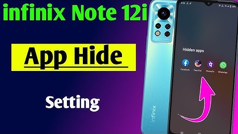 infinix note 12i me app hide kaise kare | how to hide apps in infinix note 12i | infinix app hide