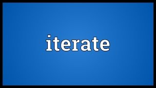Iterate Meaning
