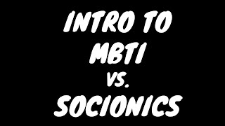 MBTI vs. Socionics: What's the Difference?