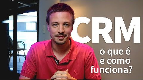 CRM: o que é e como funciona?