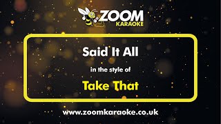 Take That  Said It All  Karaoke Version From Zoom Karaoke