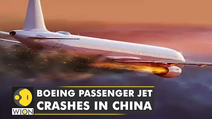 Boeing passenger jet carrying 133 passenger crashes in China, cause remains unknown | World News - DayDayNews