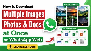 Download Multiple Images & Documents at Once on WhatsApp Web | Files Download & Save in One Click screenshot 2