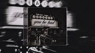 You Be Bad - @prodbyA3J (Jersey Club Mix)
